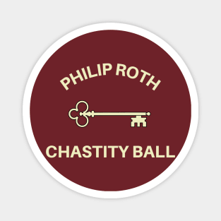 Philip Roth Chastity Ball Magnet